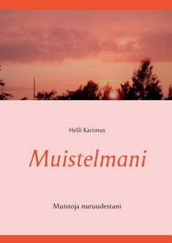 Paperback Muistelmani: Muistoja nuoruudestani [Finnish] Book