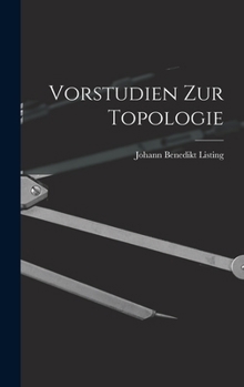 Hardcover Vorstudien zur Topologie [German] Book