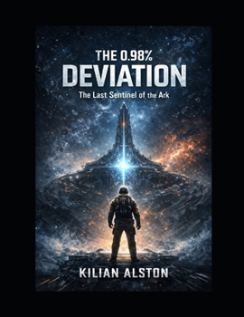 The 0.98% Deviation: The Last Sentinel of the Ark
