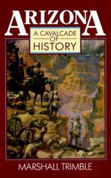 Paperback Arizona: A Cavalcade of History Book