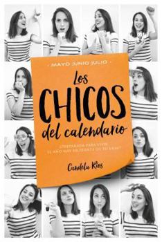 Mayo, junio y julio - Book #3 of the Los chicos del calendario