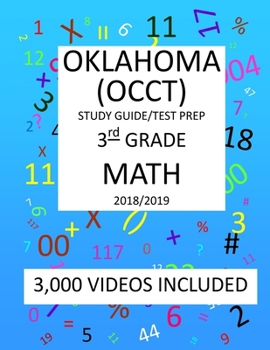 Paperback 3rd Grade OKLAHOMA OCCT, 2019 MATH, Test Prep: : 3rd Grade OKLAHOMA CORE CURRICULUM TEST 2019 MATH Test Prep/Study Guide Book