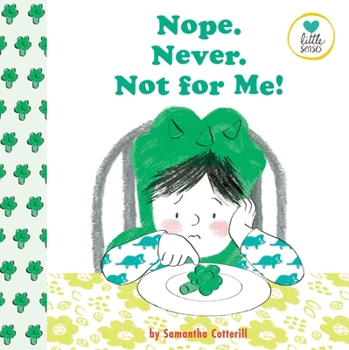 Paperback Nope. Never. Not for Me!: For Kids on the Autistic Spectrum Book