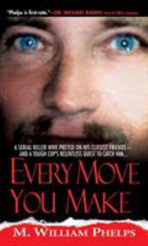 Mass Market Paperback Every Move You Make Book