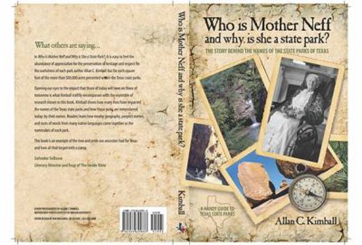 Paperback Who Is Mother Neff and Why Is She a Texas State Park?: The Story Behind the Names of the State Parks of Texas Book