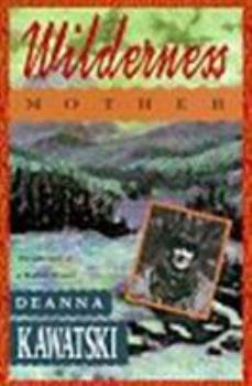 Paperback Wilderness Mother Book