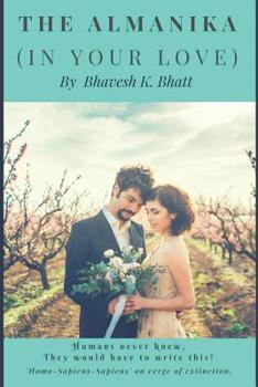 Paperback The Almanika: In Your Love Book