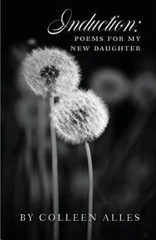Paperback Induction: poems for my new daughter Book