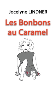 Paperback Les Bonbons au Caramel [French] Book