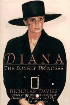Hardcover Diana: The Lonely Princess Book