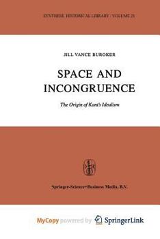 Paperback Space and Incongruence: The Origin of Kant's Idealism Book