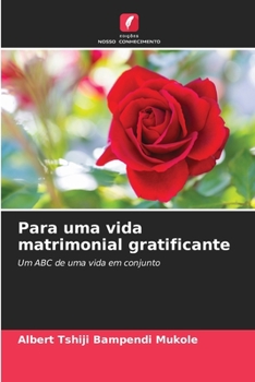 Paperback Para uma vida matrimonial gratificante [Portuguese] Book