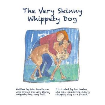 Paperback The Very Skinny Whippety Dog Book