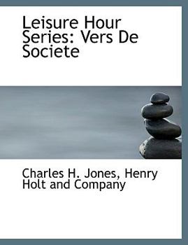 Paperback Leisure Hour Series: Vers de Societe Book