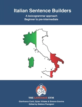 Paperback Italian Sentence Builders - A Lexicogrammar approach - Beginner to Pre-intermediate Book