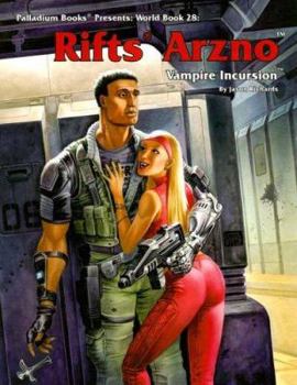 Arzno: Vampire Incursion (Rifts World Book) - Book #28 of the Rifts World Books