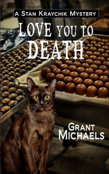 Love You to Death (Stonewall Inn Mystery) - Book #2 of the Stan Kraychik Mystery