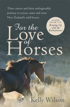 Paperback For the Love of Horses Book