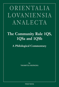 Hardcover The Community Rule 1qs, 1qsa and 1qsb: A Philological Commentary Book