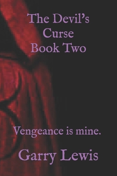 The Devil's Curse Book Two: Vengeance is mine. (The Devil Wolf series)