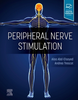 Hardcover Peripheral Nerve Stimulation: A Comprehensive Guide Book