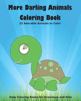 Paperback More Darling Animals Coloring Book: 23 Adorable Animals to Color Book