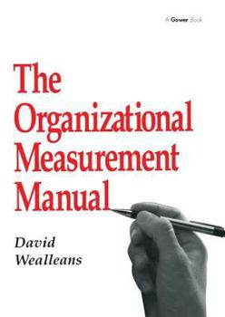 Hardcover The Organizational Measurement Manual Book