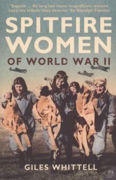 Paperback Spitfire Women of World War II. Giles Whittell Book