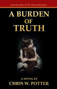 Paperback A Burden of Truth Book