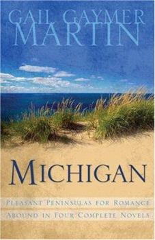 Paperback Michigan: Four Complete Novels of Romance Book