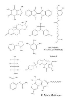 Paperback Chemistry: A Novel (Textbook) - Volume 1 Book