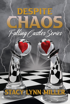 Despite Chaos - Book #1 of the Falling Castles