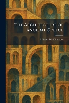 Paperback The Architecture of Ancient Greece Book