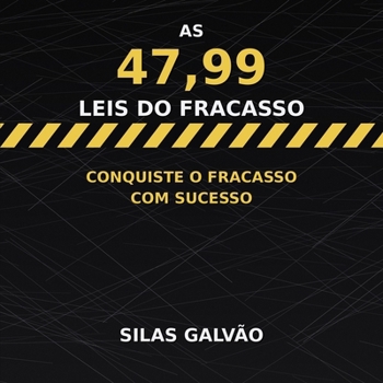 Paperback As 47,99 leis do fracasso: Conquiste o fracasso com sucesso [Portuguese] Book
