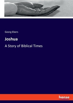 Paperback Joshua: A Story of Biblical Times Book