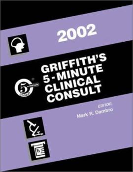 Griffith's 5-minute Clinical Consult, 2005 (Griffith's 5 Minute Clinical Consult) - Book  of the Griffith's 5 Minute Clinical Consult