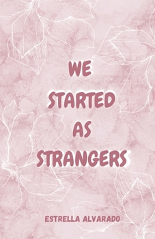 Paperback We started as strangers Book