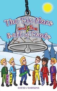 Paperback The Six Macs and the Bell of Souls Book