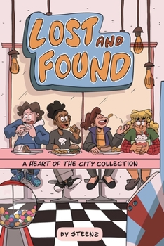 Paperback Lost and Found: A Heart of the City Collection Volume 2 Book