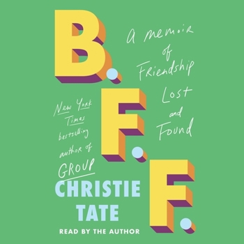 Audio CD Bff: A Memoir of Friendship Lost and Found Book