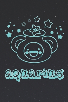 My Cute Zodiac Sign Coloring Book - Aquarius: Kids Astrology Drawing Book - 12 Illustrations, over 100 blank Pages for your Artwork, 6" x 9"  - Horoscope Sketchbook