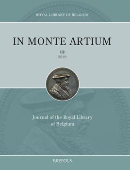 In Monte Artium. Journal of the Royal Library of Belgium, 12, 2019