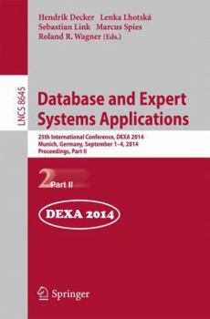 Paperback Database and Expert Systems Applications: 25th International Conference, Dexa 2014, Munich, Germany, September 1-4, 2014. Proceedings, Part II Book