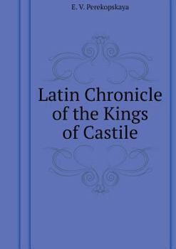 Paperback Latin chronicle of the kings of Castile [Russian] Book