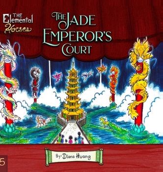 Hardcover The Elemental Horses: The Jade Emperor's Court Book