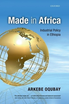 Hardcover Made in Africa: Industrial Policy in Ethiopia Book