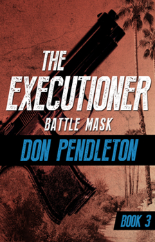 Battle Mask - Book #3 of the Executioner