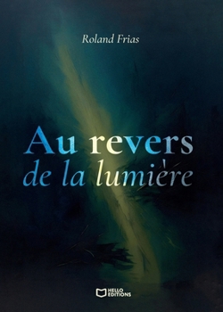 Paperback Au revers de la lumière [French] Book