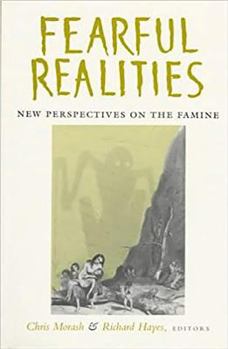 Paperback 'Fearful Realities': New Perspectives on the Famine Volume 1 Book