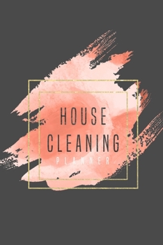 Paperback House Cleaning Planner: Daily Weekly Check List Routine For The Year For Your Home Journal Book